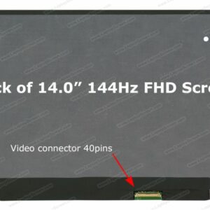 AFFICHEUR 14.0″ LED SLIM 40PIN FULL HD 1920*1080 144Hz IPS NANO SANS FIXATION – LM140LF1F02